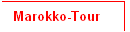 Marokko-Tour
