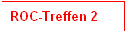 ROC-Treffen 2