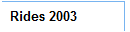 Rides 2003